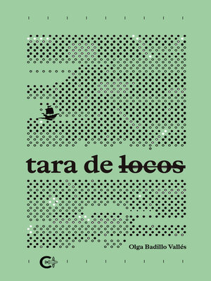cover image of Tara de locos